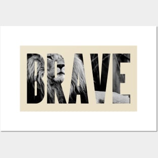 Brave Inspirational Lion Photo B&W Posters and Art